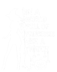 In A World Full Of Princesses Be A Witch Halloween Ladies Essential Flowy Tank