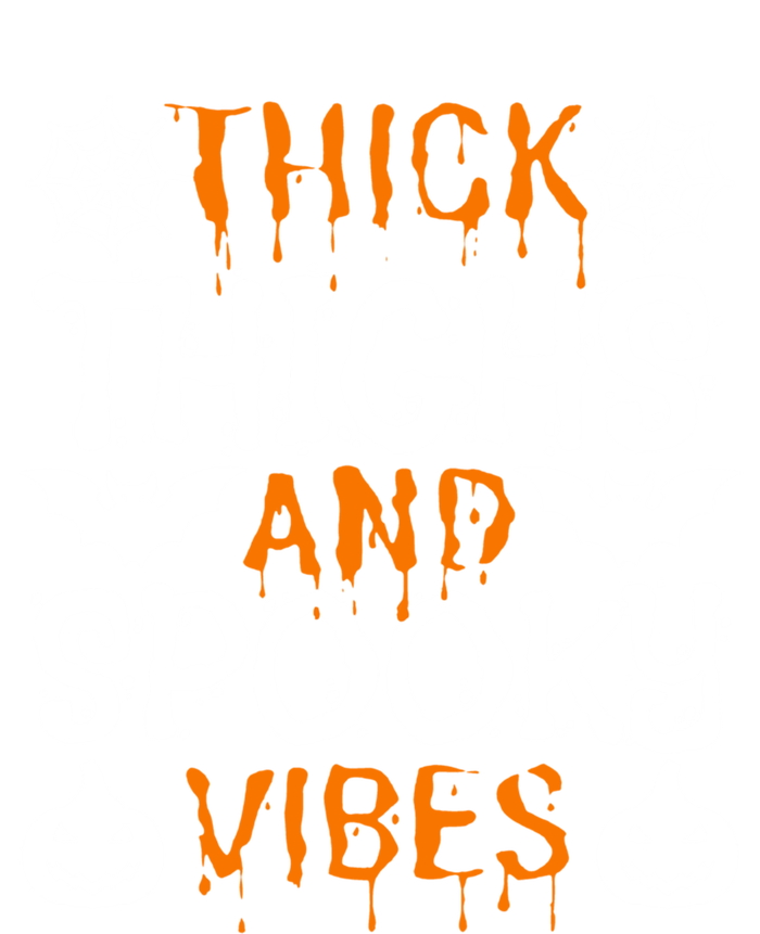 Thick Thighs And Spooky Vibes Halloween Illustration Gift T-Shirt