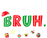 Funny Meme Bruh Christmas Saying Bro Greeting Xmas Gift T-Shirt