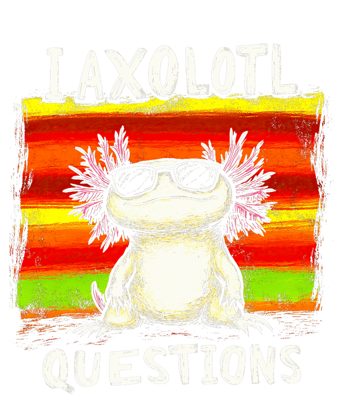 Funny Graphic I Axolotl Questions Ladies Essential Tank