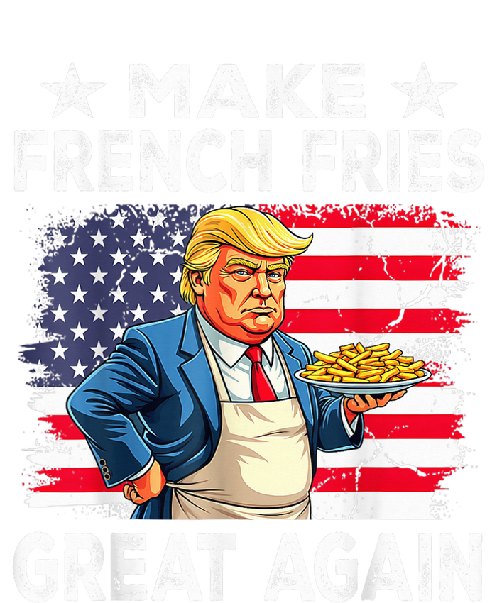 Donald Trump 2024 French Fry Make French Fries Great Again T-Shirt