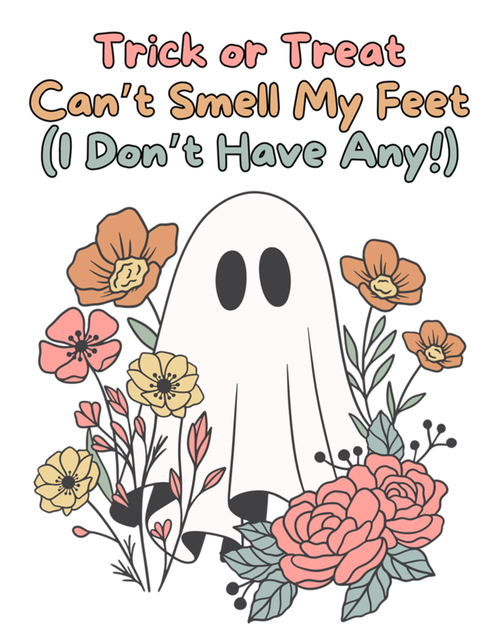 Trick Or Treat Smell My Feet Cute Ghost Halloween Floral Gift Women's T-Shirt