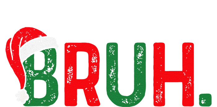 Bruh Funny Saying Bro Christmas Pajamas Xmas Gift Pajama Set