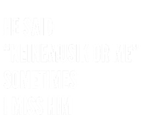 He Said Keinemusik Or Me Sometimes I Miss Him T-Shirt