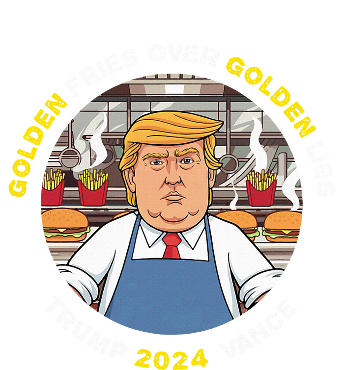 Funny Trump Golden Fries Over Golden Lies Trump Vance 2024 T-Shirt