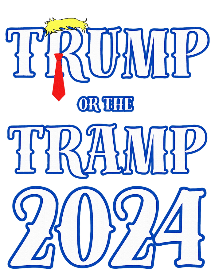 Trump Or The Tramp 2024 Vote For Trump Trump Vance 2024 Poster