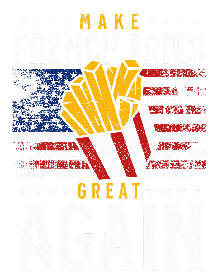 Donald Trump 2024 French Fry Make French Fries Great Again T-Shirt