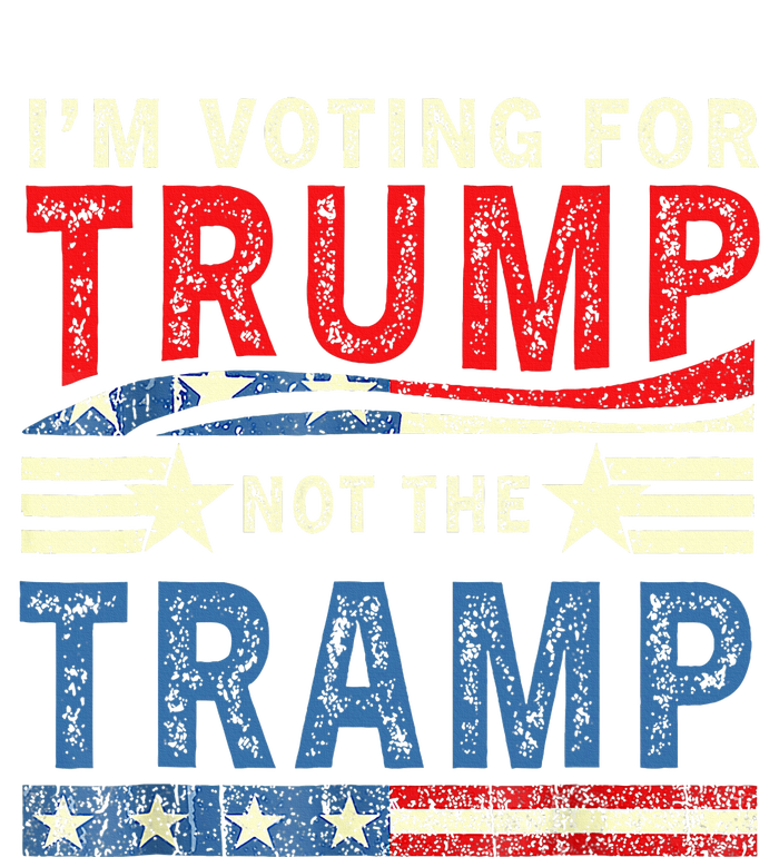 IM Voting For Trump Not The Tramp Trump Vance 2024 T-Shirt