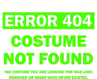 Error 404 Costume Not Found Halloween Matching T-Shirt