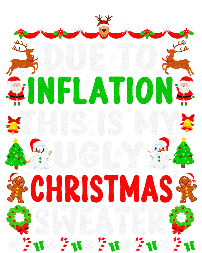 Funny Xmas Family Due To Inflation Ugly Christmas Sweaters Sweatshirt