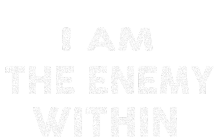 I Am The Enemy Within Pun Womens Funnel Neck Pullover Hood