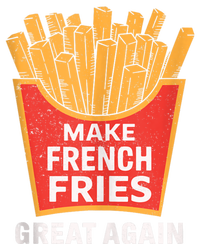 Make French Fries Great Again Donald Trump 2024 Mcdon 2024 T-shirts T-Shirt