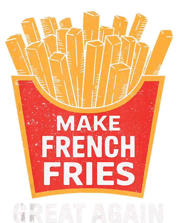 Make French Fries Great Again Donald Trump 2024 French Fry Sweatshirt Cinch Pack Bag