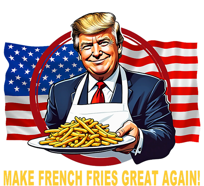 Make Fries Great Again Donald Trump T-Shirt