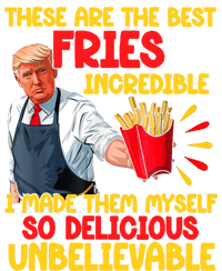 These Are The Best Fries Incredible So Delicious Trump Ladies Essential Tank