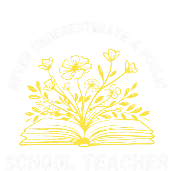 Never Underestimate A Public School Teacher Floral Books T-Shirt