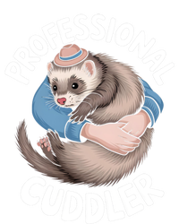 Professional Ferret Cuddler Cute Gift Ferrets Lover T-Shirt