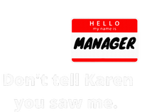 Hello My Name Is Manager IM With Karen Couples Costume Drawstring Bag