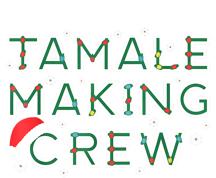 Funny Xmas Tamale Making Crew Mexican Food Christmas Family Matching Gift T-Shirt