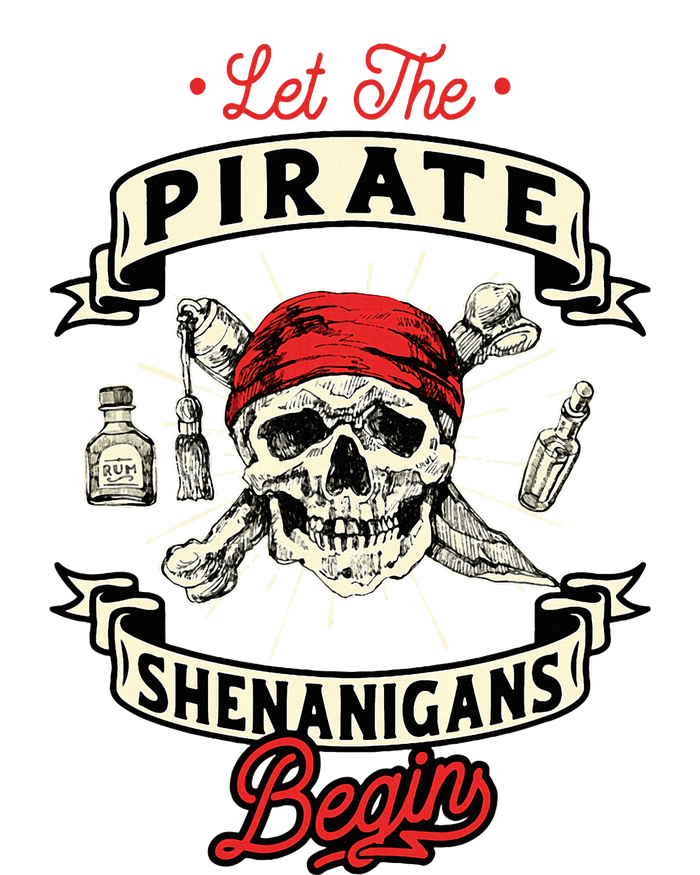 Let The Pirate Shenanigans Begin Crossbones Freebooter Hoodie