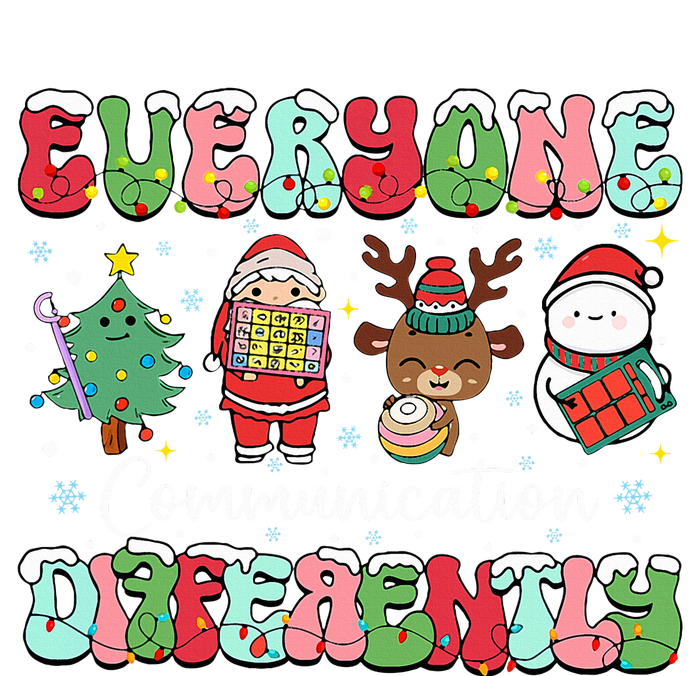 Everyone Communicates Differently Speech Therapy Christmas T-Shirt