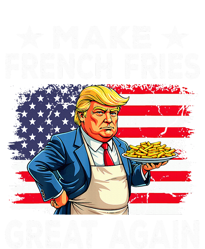 Donald Trump 2024 French Fry Make French Fries Great Again Women's Pullover Hoodie