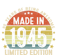 Made In 1945 Limited Edition 80th Birthday 80 Year Old Gifts T-Shirt