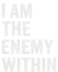 I Am The Enemy Within Hoodie