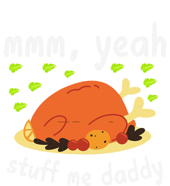 Mmm Yeah Stuff Me Daddy Thanksgiving Turkey Long Sleeve Pajama Set