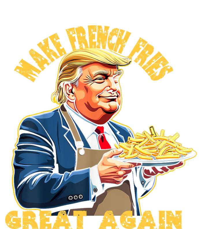 Trump Make Fries Great Again 2024 Funny Meme Trump Gift T-Shirt