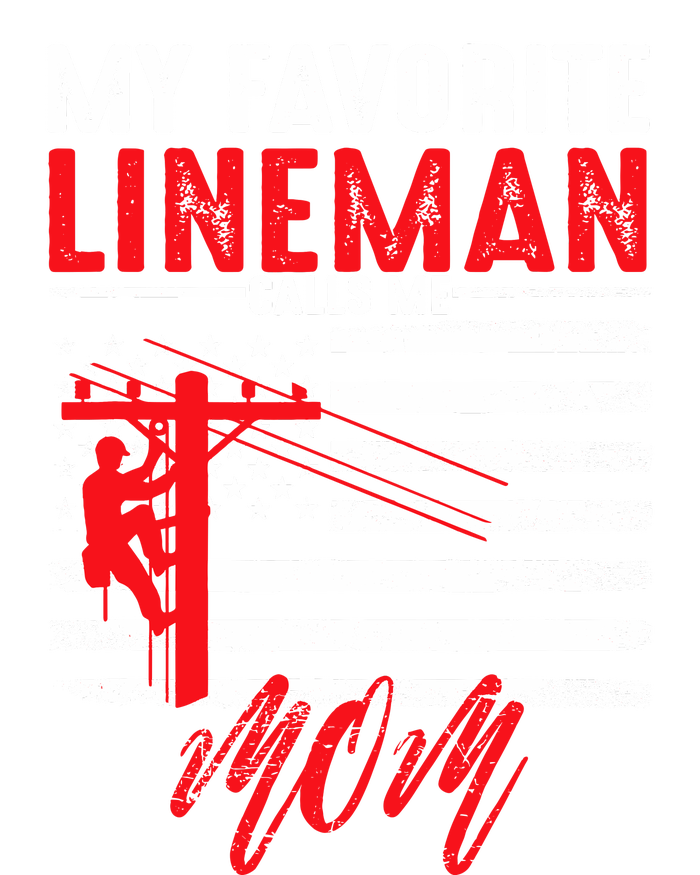 My Favorite Lineman Calls Me Mom Funny American Flag Lineman PosiCharge Competitor Tank