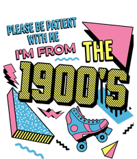 Funny Vintage Please Be Patient With Me IM From The 1900S T-Shirt