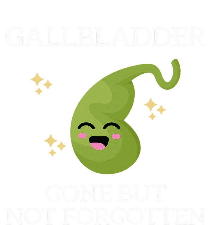 Gallbladder Gone But Not Forgotten Gallbladder T-Shirt