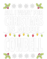 All I Want For Christmas Is More Cowbell Ugly Xmas Sweatshirt