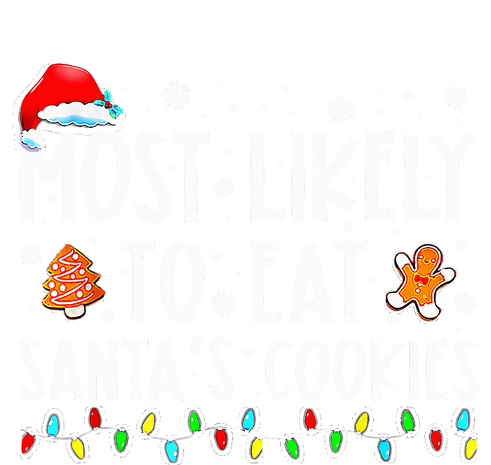 Most Likely To Eat Santas Cookies Xmas Family Christmas Women's Strappy Tank