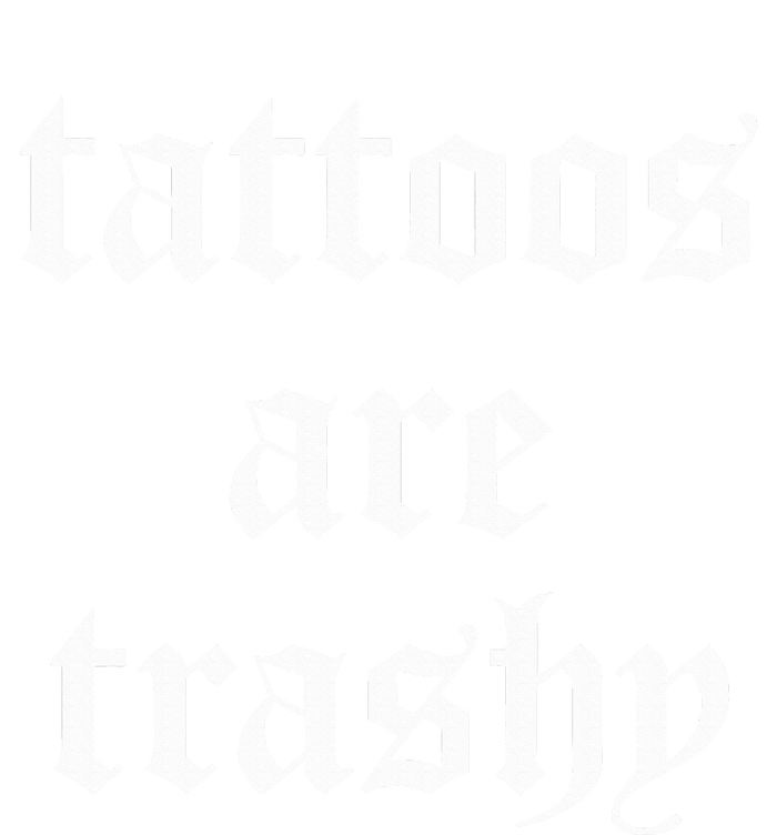 Tattoos Are Trashy Sarcasm Joke Tattoo Meme Daily Commute Backpack