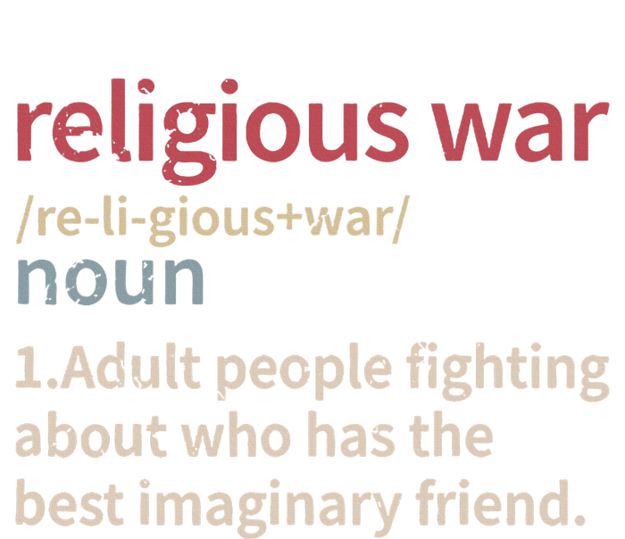 Religious War Definition Anti Religious Activist T-Shirt