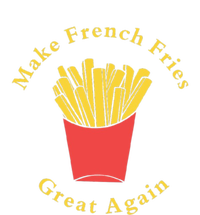 Funny Conservative Donald Trump Make French Fries Great Again T-Shirt