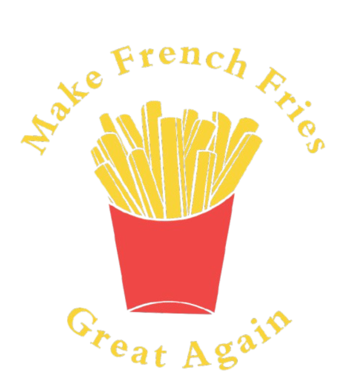 Funny Conservative Donald Trump Make French Fries Great Again T-Shirt