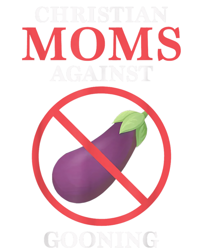 Christian Moms Against Gooning T-Shirt