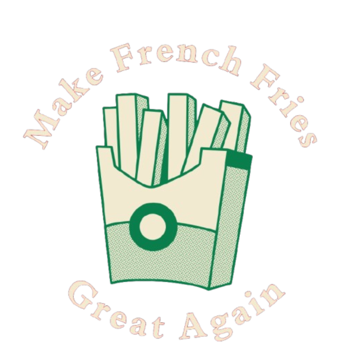 Funny Conservative Donald Trump Make French Fries Great Again T-Shirt