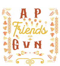 Happy Friendsgiving Turkey Friends Giving Thanksgiving Funny Gift T-Shirt