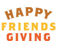 Happy Friends Giving Gift Full Zip Hoodie