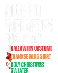 Due To Inflation This Is My Halloween Thanksgiving Christmas Tall Long Sleeve T-Shirt