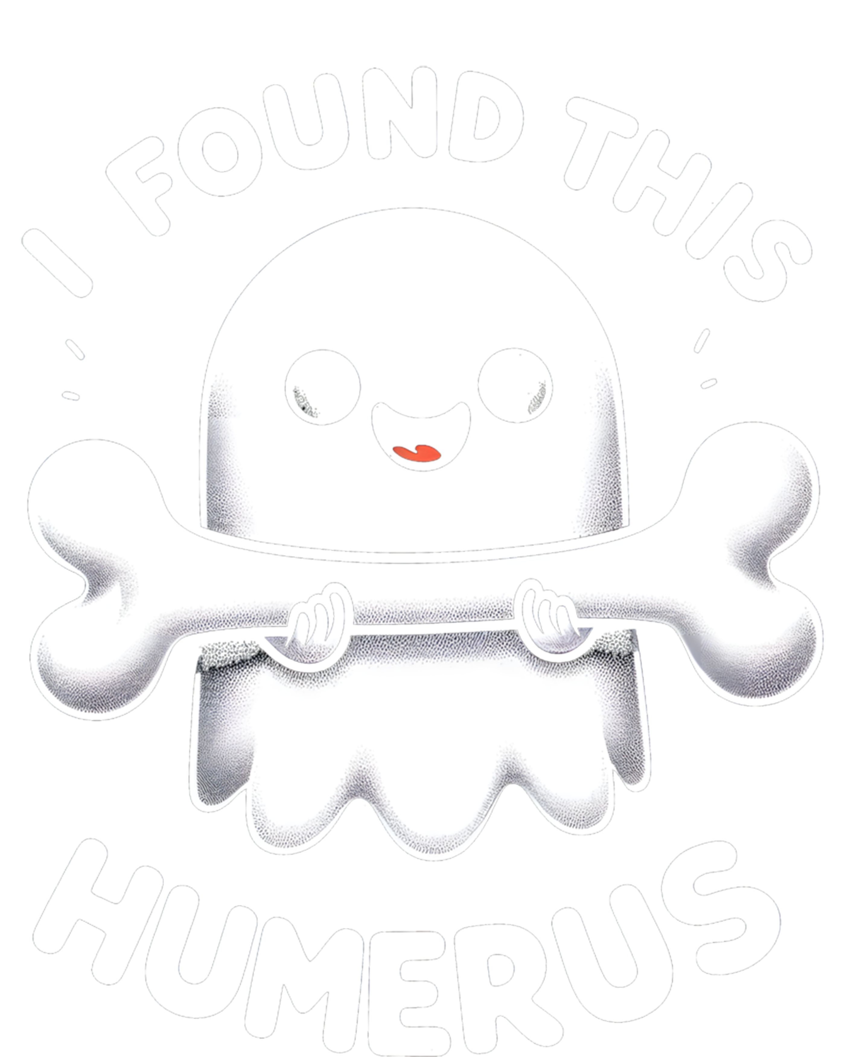 I Found This Humerus Halloween Ghost Bone Funny Humorous Gift Tie-Dye T-Shirt