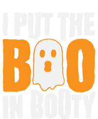 I Put The Boo In Booty Funny Halloween Holiday Quote Gift T-Shirt