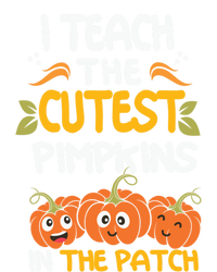 I Teach The Cutest Pumpkins In The Patch Gift T-Shirt