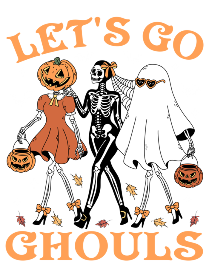 Lets Go Ghouls Ghost Skeleton Pumpkin Halloween Gift T-Shirt