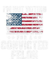 IM Not Voting For A Convicted Felon Pro Harris Democrat T-Shirt