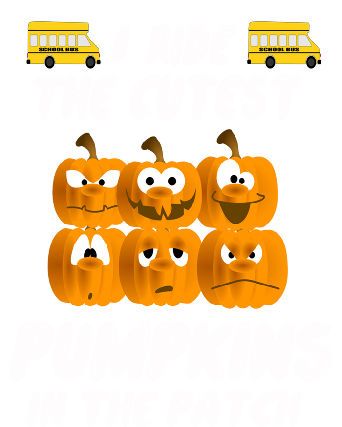 School Bus Driver I Drive The Cutest Pumpkins In Patch Cool Gift T-Shirt